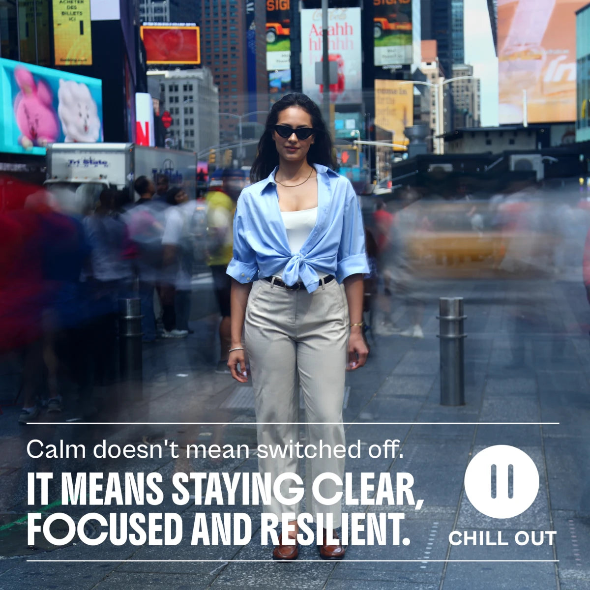 CHILL OUT